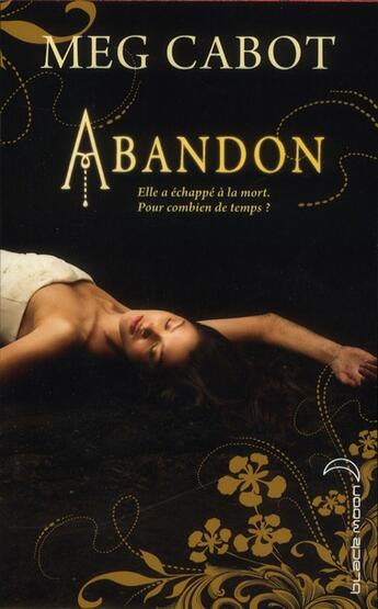 Couverture du livre « Abandon t.1 » de Meg Cabot aux éditions Black Moon