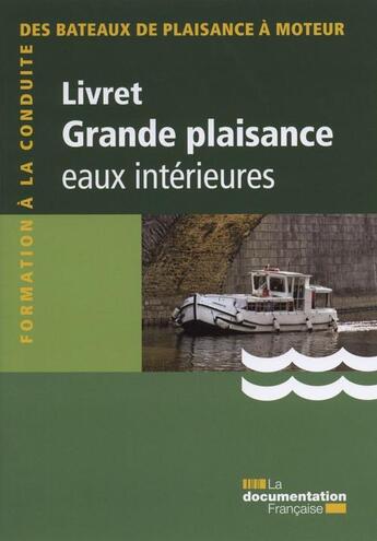 Couverture du livre « Livret grande plaisance eaux intérieures » de  aux éditions Documentation Francaise