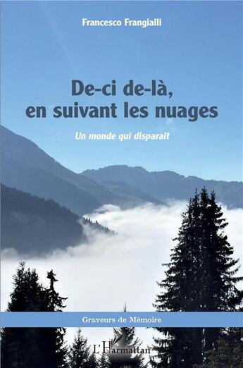 Couverture du livre « De-ci de-là, en suivant les nuages » de Francesco Frangialli aux éditions L'harmattan