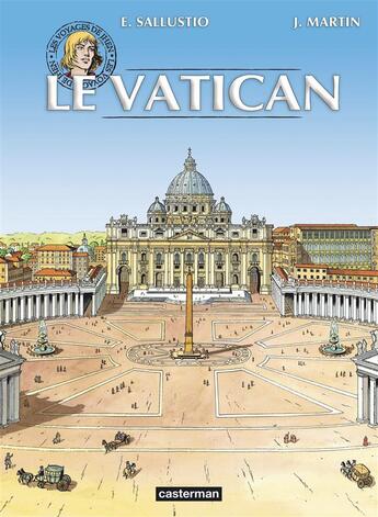 Couverture du livre « Les voyages de Jhen : le Vatican » de Jacques Martin et Enrico Sallustio et Ruben Mantovani aux éditions Casterman