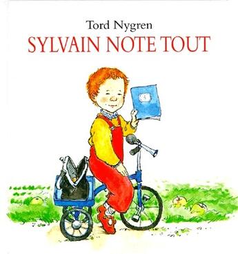 Couverture du livre « Sylvain note tout » de Tord Nygren aux éditions Ecole Des Loisirs