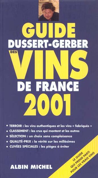 Couverture du livre « Guide Dussert-Gerber Des Vins De France 2001 » de Patrick Dussert-Gerber aux éditions Albin Michel