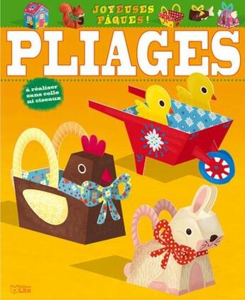 Couverture du livre « Pliage joyeuses paques » de  aux éditions Lito