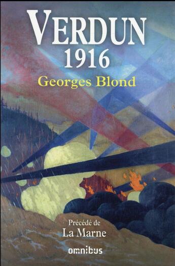 Couverture du livre « Verdun ; 1916 » de Georges Blond aux éditions Omnibus