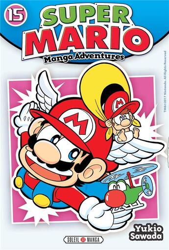 Couverture du livre « Super Mario ; manga adventures Tome 15 » de Yukio Sawada aux éditions Soleil