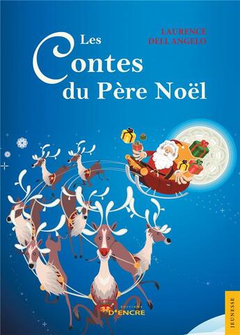 Couverture du livre « Les contes du pere noel » de Laurence Dell Angelo aux éditions Jets D'encre