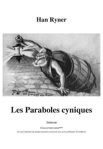 Couverture du livre « Les paraboles cyniques » de Han Ryner aux éditions Theolib