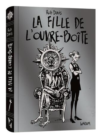 Couverture du livre « La fille de l'ouvre-boîte » de Rob Davis aux éditions Warum