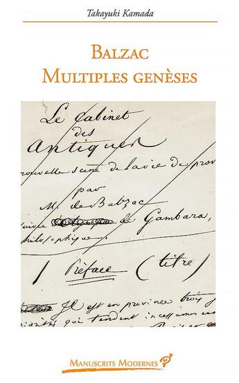 Couverture du livre « Balzac, multiples genèses » de Takayuki Kamada aux éditions Pu De Vincennes