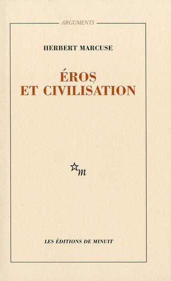 Couverture du livre « Éros et civilisation » de Hebert Marcuse aux éditions Minuit