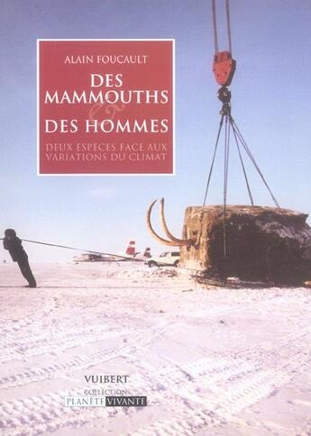 Couverture du livre « Mammouths et des hommes (des) » de Foucault A. aux éditions Vuibert