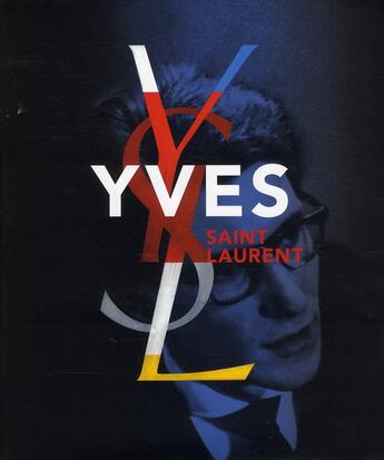 Couverture du livre « Yves Saint Laurent ; catalogue » de Florence Muller et Farid Chenoune aux éditions La Martiniere