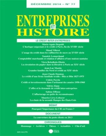 Couverture du livre « Entreprises Et Histoire N 77 Dec 2014 Le Credit Inter Entreprises » de Fridenson P aux éditions Eska