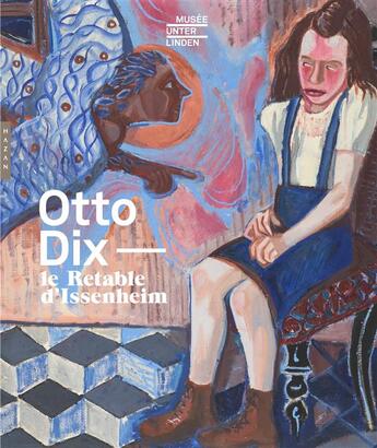 Couverture du livre « Otto Dix et le retable d'Issenheim » de  aux éditions Hazan