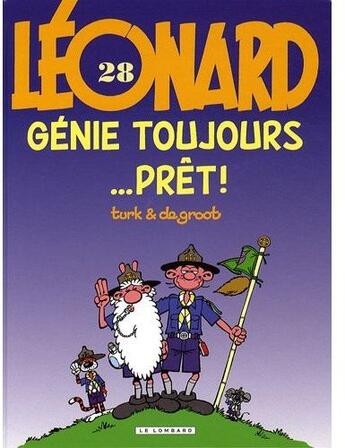 Couverture du livre « Léonard T.28 ; génie toujours... prêt ! » de Bob De Groot et Turk aux éditions Lombard