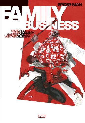 Couverture du livre « Spider-Man : family business » de Mark Waid et Gabriele Dell'Otto et James Robinson aux éditions Panini