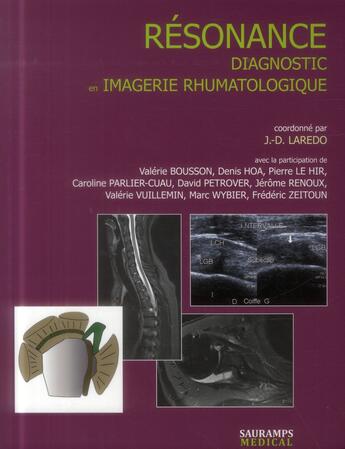 Couverture du livre « Resonance diagnostic en imagerie rhumatologique » de Jean-Denis Laredo aux éditions Sauramps Medical