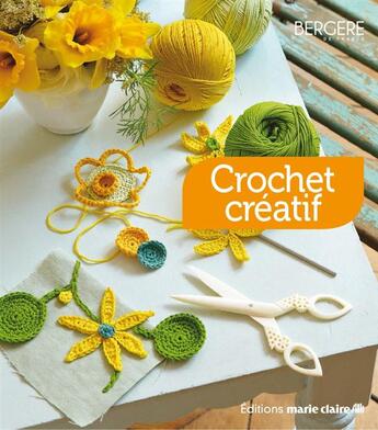 Couverture du livre « Crochet créatif » de  aux éditions Marie-claire