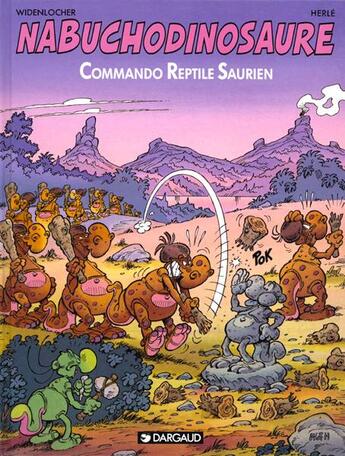 Couverture du livre « NAB ; les tribulations apeupréhistoriques de Nabuchodinosaure T.5 ; commando reptile saurien » de Herle et Roger Widenlocher aux éditions Dargaud