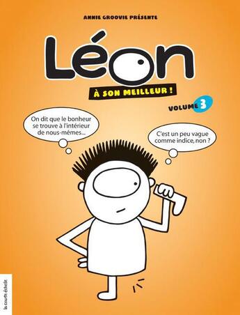 Couverture du livre « Léon à son meilleur t.3 » de Annie Groovie aux éditions La Courte Echelle