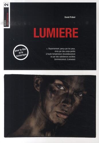 Couverture du livre « Lumière ; les bases de la photographie » de David Prakel aux éditions Compagnie Du Livre