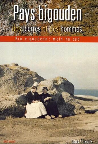 Couverture du livre « Pierres du pays bigouden » de Louis Chauris aux éditions Skol Vreizh