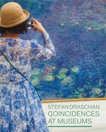 Couverture du livre « Stefan draschan coincidences at museums » de Stefan Draschan aux éditions Hatje Cantz