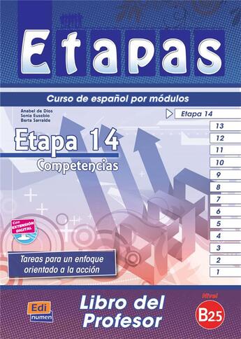 Couverture du livre « Etapas : B2 ; etapa 14 ; libro del profesor » de Berta Sarralde Vizuete et Sonia Eusebio Hermira et Isabel De Dios Martin aux éditions Edinumen