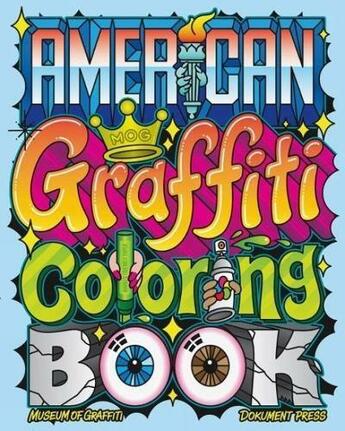 Couverture du livre « American graffiti coloring book » de Ket Mariduena Alain aux éditions Dokument Forlag