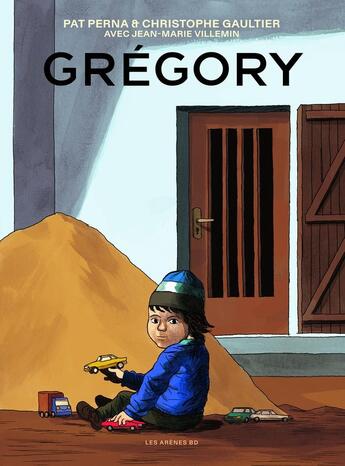 Couverture du livre « Gregory » de Pat Perna et Christophe Gaultier et Jean-Marie Villemin aux éditions Les Arenes Bd