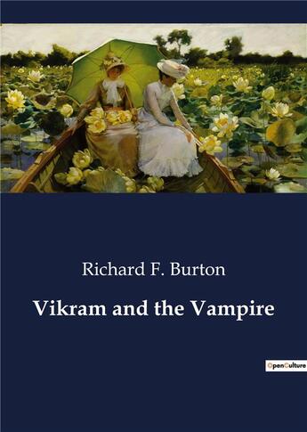 Couverture du livre « Vikram and the Vampire » de Richard F. Burton aux éditions Culturea