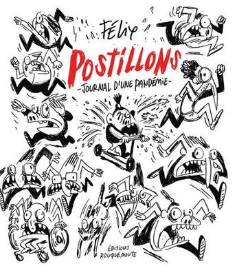 Couverture du livre « Postillons : journal d'une pandémie » de Felix aux éditions Rouquemoute