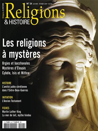 Couverture du livre « Religions et histoire N.24 ; les religions à mystères » de Religions Et Hstoire aux éditions Religions Et Histoire