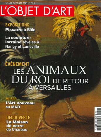 Couverture du livre « L'objet d'art n 582 : animaux du roi - octobre 2021 » de  aux éditions L'objet D'art