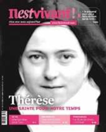 Couverture du livre « IL EST VIVANT N.337 ; Thérèse une sainte pour notre temps » de Collectif Il Est Vivant aux éditions Il Est Vivant