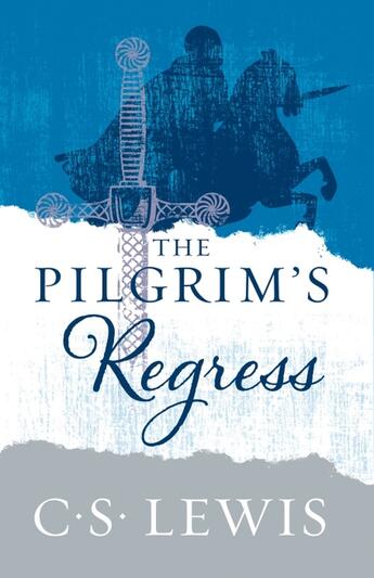 Couverture du livre « THE PILGRIM''S REGRESS » de Clive-Staples Lewis aux éditions William Collins