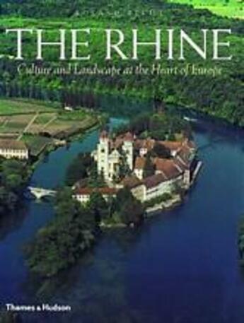 Couverture du livre « The rhine » de Roland Recht aux éditions Thames & Hudson