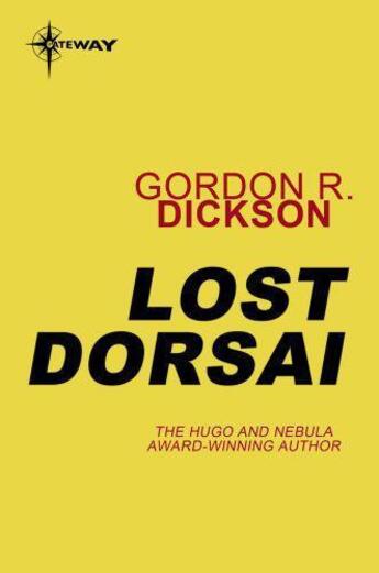 Couverture du livre « Lost Dorsai » de Gordon R. Dickson aux éditions Orion Digital