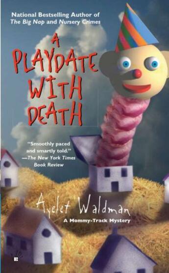 Couverture du livre « A Playdate With Death » de Ayelet Waldman aux éditions Penguin Group Us