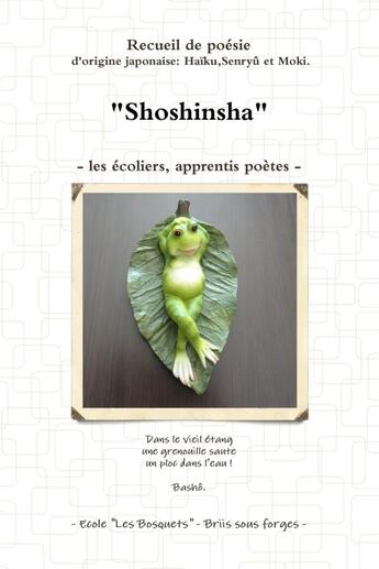 Couverture du livre « Shoshinsha - les ecoliers apprentis poetes- » de - Mai 2016 - Briis S aux éditions Lulu
