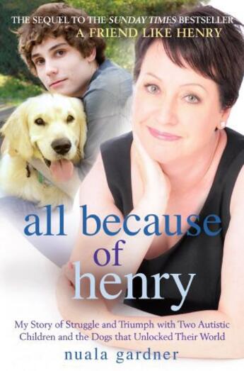 Couverture du livre « All Because of Henry » de Nuala Gardner aux éditions Black & White Publishing