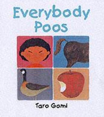 Couverture du livre « Everybody poos » de Taro Gomi aux éditions Frances Lincoln