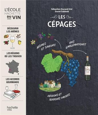 Couverture du livre « Le goût des cépages » de Sebastien Durand-Viel et David Cobbold aux éditions Hachette Pratique