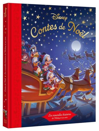 Couverture du livre « Les contes du bonheur : contes de Noël Tome 2 : les nouvelles histoires de Mickey et ses amis » de Disney aux éditions Disney Hachette