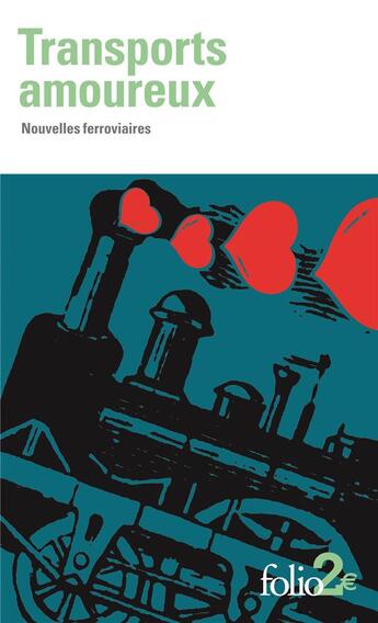 Couverture du livre « Transports amoureux ; nouvelles ferroviaires » de  aux éditions Folio