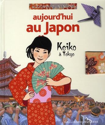 Couverture du livre « Aujourd'hui au Japon ; Keiko à Tokyo » de Clastres/Green aux éditions Gallimard-jeunesse