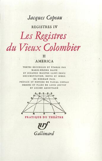 Couverture du livre « Registres - iii, iv et v - les registres du vieux colombier - vol02 - america » de Copeau aux éditions Gallimard