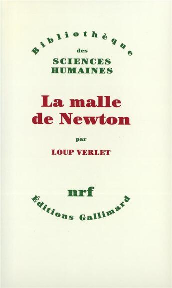 Couverture du livre « La malle de Newton » de Loup Verlet aux éditions Gallimard