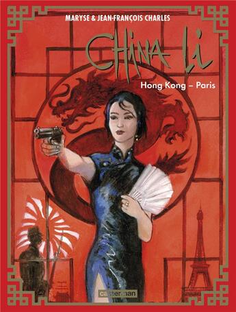 Couverture du livre « China Li Tome 4 : Hong-Kong - Paris » de Maryse Charles et Jean-Francois Charles aux éditions Casterman