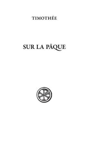 Couverture du livre « Sur la Pâque » de Timothee aux éditions Cerf